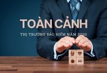 Toàn cảnh thị trường bảo hiểm năm 2020, tâm lý lạc quan chào đón 2021 Toàn cảnh thị trường bảo hiểm
